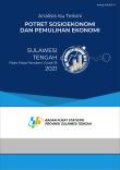 Analysis of Current Issues Socio-Economic Portraits and Economic Recovery of Sulawesi Tengah During the 2021 Covid-19 Pandemic