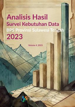 Analisis Hasil Survei Kebutuhan Data BPS Provinsi Sulawesi Tengah 2023